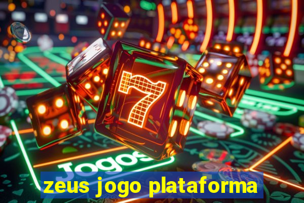 zeus jogo plataforma